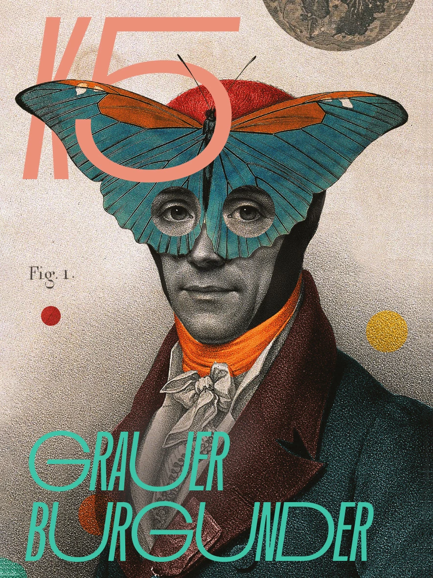 Grauer Burgunder label: a 19th-century portrait of a man wearing a butterfly as a mask, with a large K5